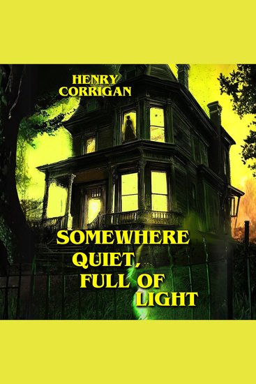 Somewhere Quiet Full of Light - cover