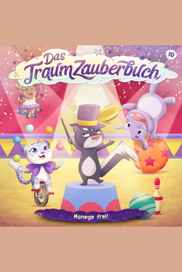 Das Traumzauberbuch Folge 10: Manege frei! (Ungekürzt) - cover