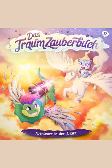 Das Traumzauberbuch Folge 17: Abenteuer in der Antike (Ungekürzt) - cover