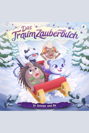 Das Traumzauberbuch Folge 6: In Schnee und Eis (Ungekürzt) - cover