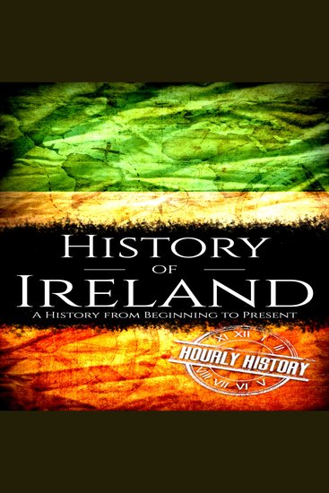 History of Ireland - A History from Beginning to Present - cover