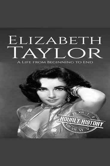 Elizabeth Taylor - A Life from Beginning to End - cover