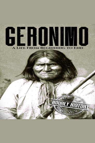 Geronimo - A Life from Beginning to End - cover