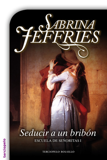 Seducir a un bribón - Serie Escuela de Señoritas I - cover