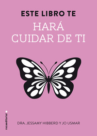 Este libro te hará cuidar de ti