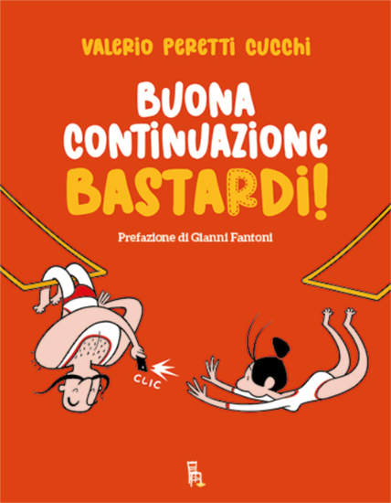 Buona continuazione bastardi! - cover