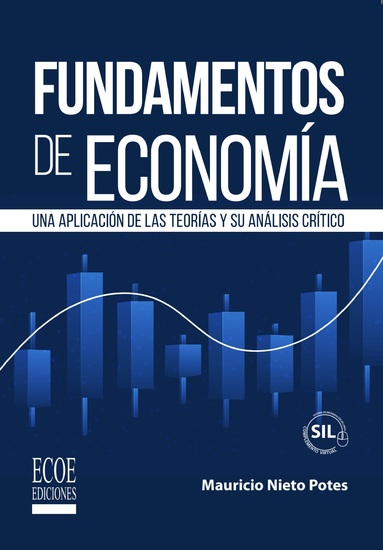 Fundamentos de economía - Una aplicación de las teorías y su análisis crítico - cover