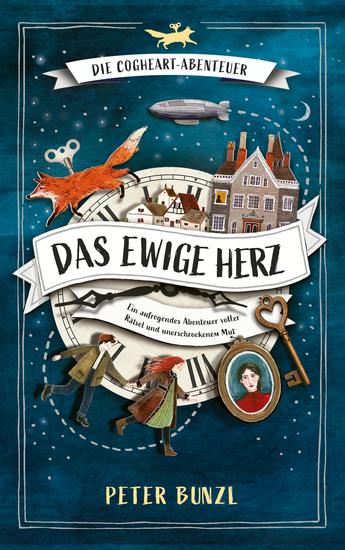 Die Cogheart-Abenteuer: Das ewige Herz - Ein aufregendes Abenteuer voller Rätsel und unerschrockenem Mut | 1 Teil der spannenden Fantasy-Reihe für Kinder ab 10 Jahren - cover