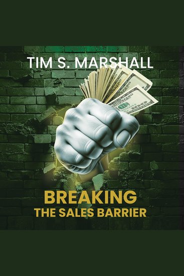 BREAKING THE SALES BARRIER - Simple Building Blocks To Endless Income - cover