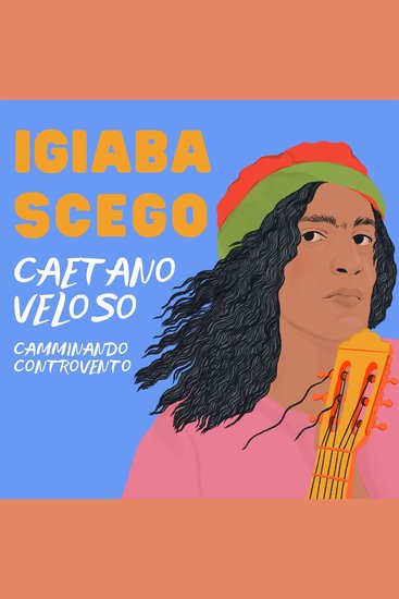 Caetano Veloso Camminando controvento - cover