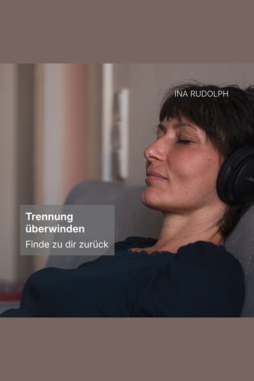 Trennung überwinden - Finde zu dir zurück - cover