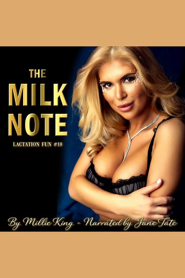 Milk Note The: Lactation Fun #10 - cover