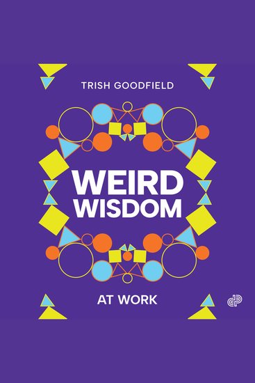 Weird Wisdom - At Work - cover