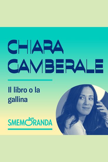 Il libro o la gallina - Smemoranda - cover