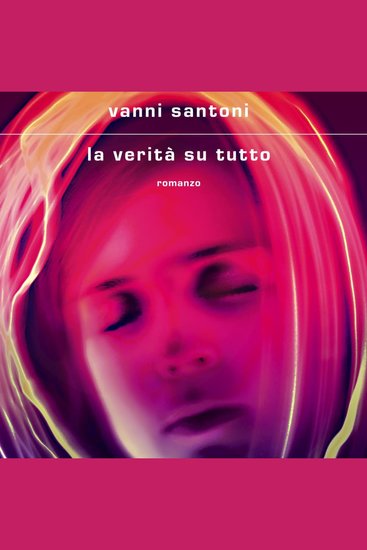 La verità su tutto - cover