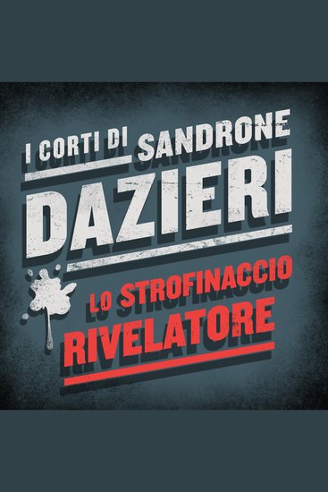 Lo strofinaccio rivelatore - cover
