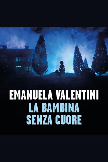 La bambina senza cuore - cover