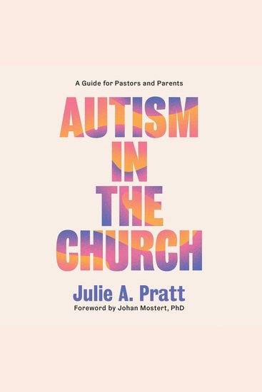 Autism in the Church - A Guide for Pastors and Parents - cover