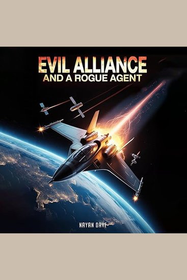 Evil Alliance and a Rogue Agent - cover
