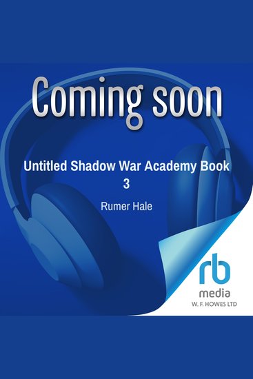 Untitled Shadow War Academy Book 3 - Shadow War Academy Book 3 - cover