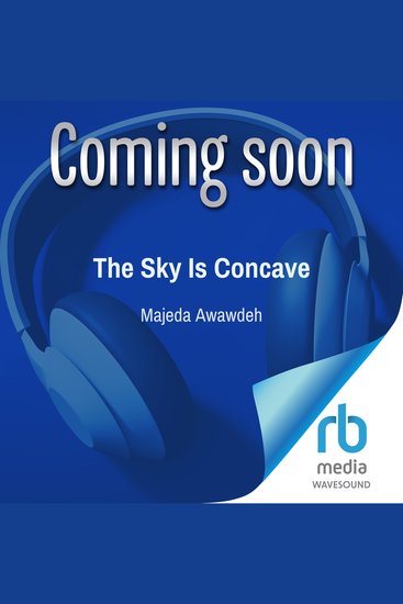 The Sky Is Concave - A memoir of strength the power of education and the universal language of mathematics - cover