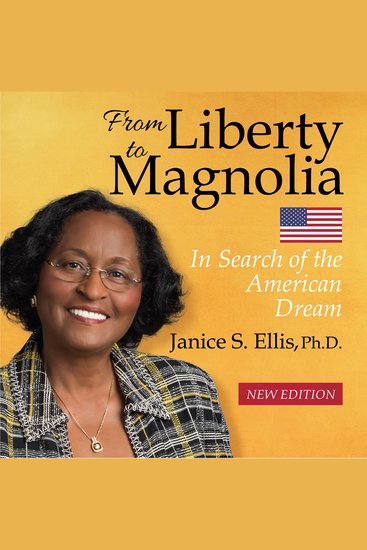 From Liberty to Magnolia: New Edition - In Search of the American Dream - cover