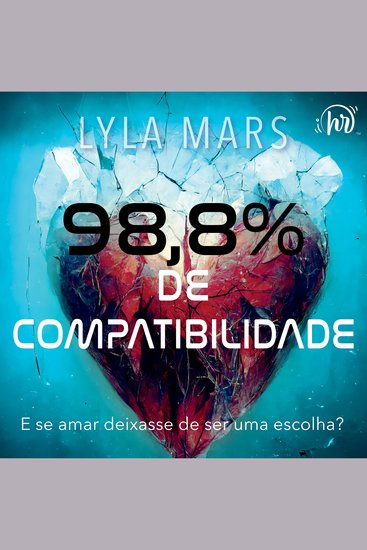 988% de compatibilidade – Um romance distópico com enemies to lovers - cover