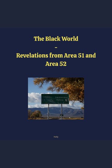 Black World The - Revelations from Area 51 and Area 52 - cover