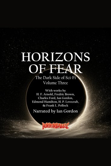 Horizons of Fear - The Dark Side of Sci-Fi Volume 3 - cover