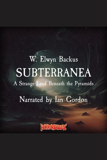 Subterranea - A Strange Land Beneath the Pyramids - cover