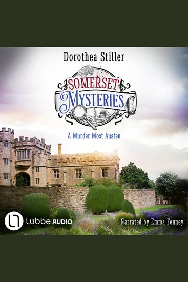 Somerset Mysteries - A Murder Most Austen - June Morgan’s Cosy Mysteries Episode 4 - Unabridged - cover