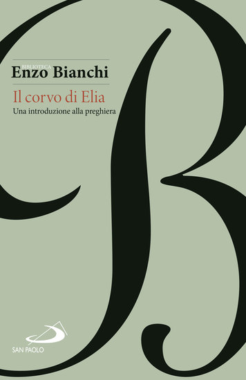 Il corvo di Elia - Una introduzione alla preghiera - cover