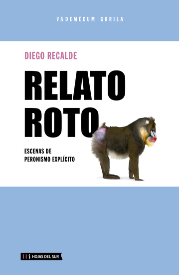 Relato roto - Escenas de peronismo explícito - cover