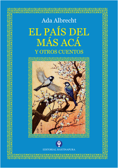 El País del Más Acá y otros cuentos - cover