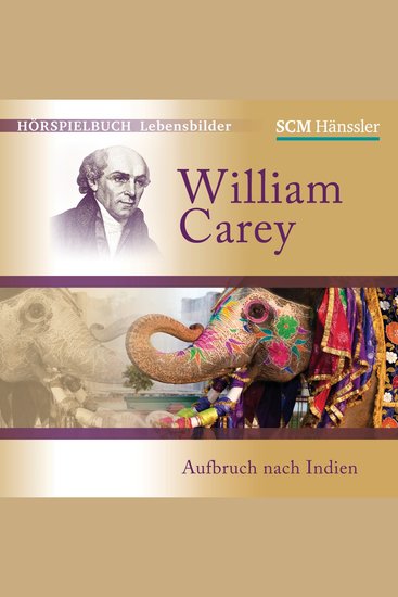 William Carey - Aufbruch nach Indien - cover
