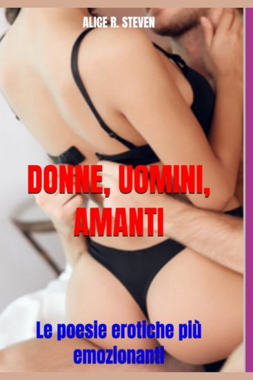DONNE UOMINI AMANTI - Le poesie erotiche più eccitanti - cover
