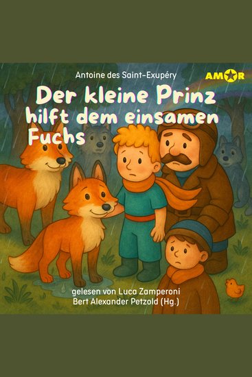 Alle Abenteuer des kleinen Prinzen Folge 10: Der kleine Prinz hilft dem einsamen Fuchs (ungekürzt) - cover