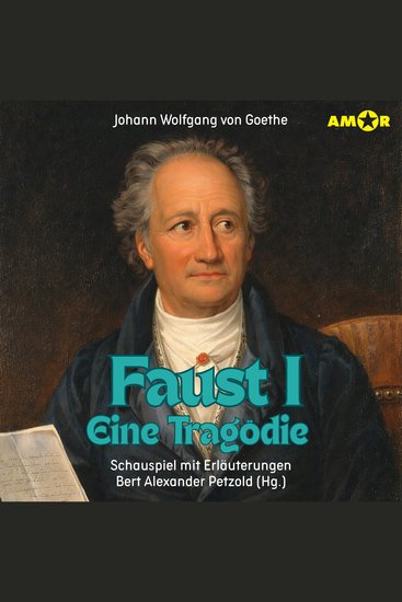 Dramen erleben! Folge 3: Faust I - Eine Tragödie - Schauspiel mit Erläuterungen (ungekürzt) - cover
