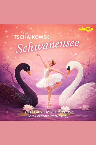 Oper und Ballet als Hörspiel mit Musik Folge 5: Schwanensee (ungekürzt) - cover