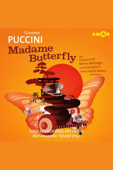 Oper und Ballet als Hörspiel mit Musik Folge 4: Madame Butterfly (ungekürzt) - cover
