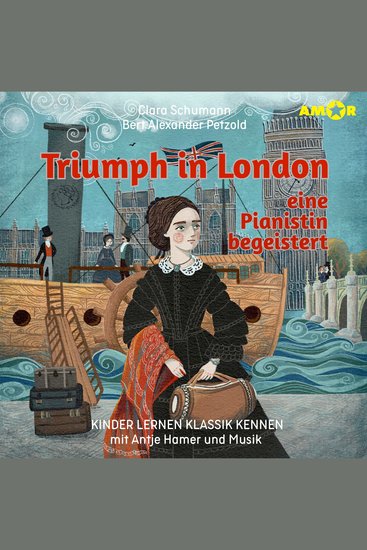 Kinder lernen Klassik kennen Folge 3: Triumph in London eine Pianistin begeistert (ungekürzt) - cover