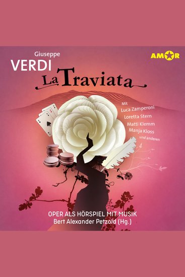 Oper und Ballet als Hörspiel mit Musik Folge 2: La Traviata (ungekürzt) - cover