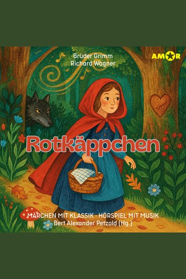 Märchen mit Klassik Folge 6: Rotkäppchen (ungekürzt) - cover