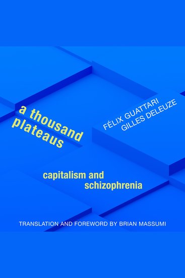 A Thousand Plateaus - Capitalism and Schizophrenia - cover