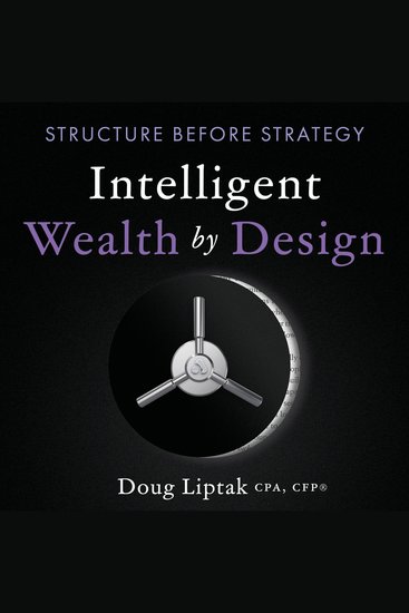 Intelligent Wealth by Design - Structure Before Strategy - cover