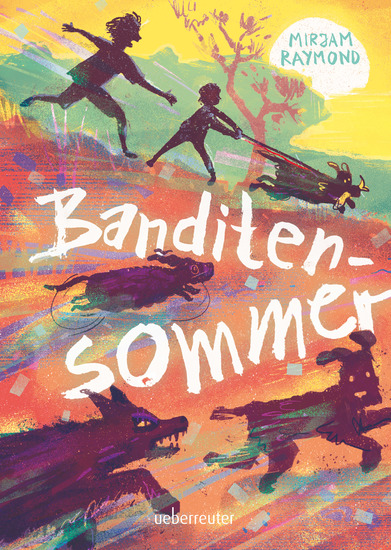 Banditensommer: Ein fesselndes Sommer-Abenteuer für Kinder ab 10 Jahren - cover
