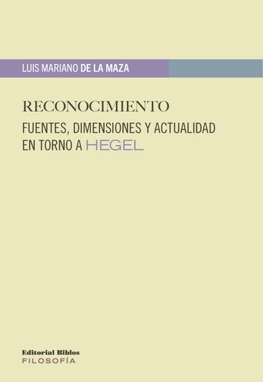 Reconocimiento - Fuentes dimensiones y actualidad en torno a Hegel - cover
