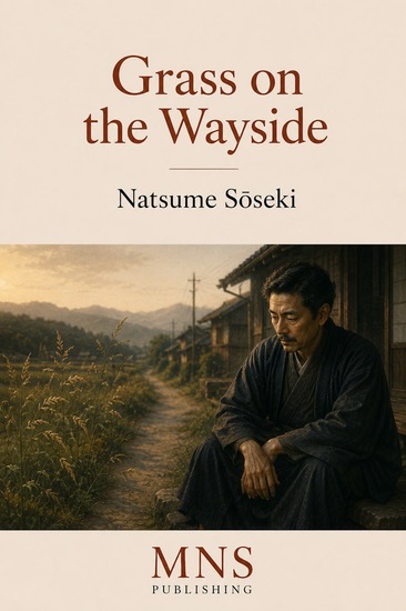 Grass on the Wayside - A Modern English Translation of Michikusa - cover