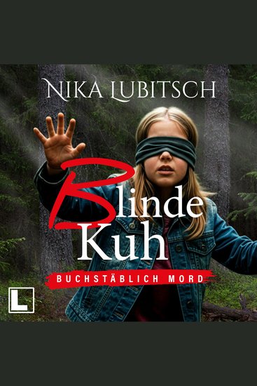 Blinde Kuh - Buchstäblich Mord Band 2 (ungekürzt) - cover