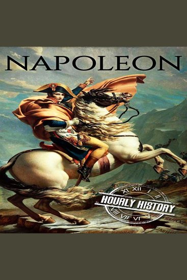 Napoleon - A Life from Beginning to End - cover